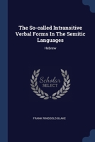 The So-called Intransitive Verbal Forms In The Semitic Languages: Hebrew 1020413204 Book Cover
