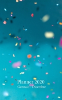 Planner 2020 Gennaio - Dicembre: Agenda mensile e settimanale A partire dal 1 gennaio al 31 dicembre 2020, copre i calendari per il 2019, 2020, 2021, ... Confetti Azzurra) (Italian Edition) 1674066163 Book Cover