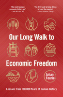 Our Long Walk to Economic Freedom 100922848X Book Cover