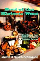 Best of the Historic West: Great Recipes from Colorado's Elite Inns, Hotels and Ranches 1889120146 Book Cover