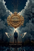 The President Chosen by God B0H46P82W4 Book Cover