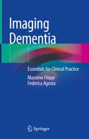 Imaging Dementia: Essentials for Clinical Practice 3030667758 Book Cover