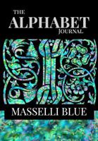 The Alphabet Journal - Masselli Blue 1364968479 Book Cover