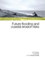 Future Flooding and Coastal Erosion Risks 0727734490 Book Cover