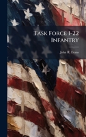 Task Force 1-22 Infantry 1025075838 Book Cover