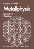 Metallphysik: Ein Lehrbuch 3709132762 Book Cover