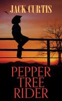 Pepper Tree Rider 1643583387 Book Cover