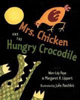 Mrs. Chicken and the Hungry Crocodile 0805070478 Book Cover