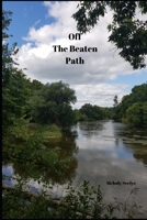 Off The Beaten Path: 4 year Blood Glucose Tracker B084DH57CM Book Cover