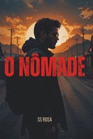 O Nômade: Um Thriller de Ação e Perseguição (Série O Barista Livro 3) (Portuguese Edition) B0GW5TRY49 Book Cover