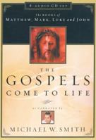 The Gospels Come to Life 1591451299 Book Cover