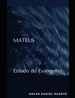 Mateus: Estudo do Evangelho (Portuguese Edition) B0DJDC981V Book Cover