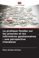 La pratique fondée sur les preuves et les infirmières gestionnaires: une perspective irlandaise (French Edition) 6630079833 Book Cover