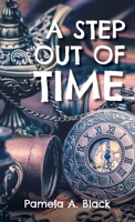 A Step Out of Time 1525572911 Book Cover