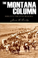 The Montana Column: March to the Little Bighorn 1519042221 Book Cover