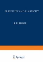 Elasticity and Plasticity / Elastizität und Plastizität 3662428016 Book Cover