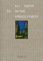 So in the Spruce Forest 8284620502 Book Cover