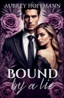 Bound by a Lie B0DXYBG3R4 Book Cover