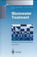 Wastewater Treatment: Biological and Chemical Processes 3540627022 Book Cover