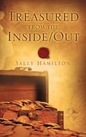 Treasured from the Inside/Out 160477567X Book Cover