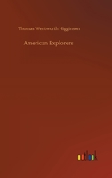 A Book of American Explorers 1986728242 Book Cover