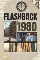 Flashback to 1980: A Year of Change, Triumphs, and Challenges B0FN84F8B3 Book Cover