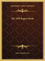 The Will Rogers Book B0006CGFBK Book Cover