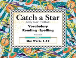 Catch a Star Seeing Stars Workbook: Vocabulary, reading, Spelling: Warp 1: Star Words 1-50 0945856237 Book Cover