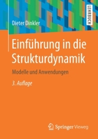 Einf�hrung in Die Strukturdynamik : Modelle und Anwendungen 3658318449 Book Cover