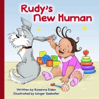 Rudy's New Human 1634501896 Book Cover
