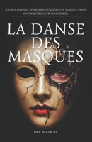 La Danse des Masques (French Edition) B0F9P4QQT3 Book Cover