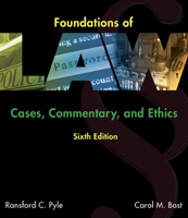 Foundations of Law: Cases, Commentary and Ethics 1435440846 Book Cover