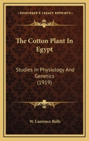 The Cotton Plant in Egypt 0469811501 Book Cover