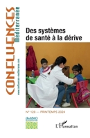 Des systèmes de santé à la dérive (Confluences Mediterranee) (French Edition) 2336463822 Book Cover
