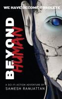 Beyond Human 1644674335 Book Cover
