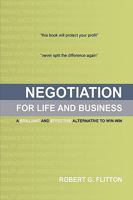 Negotiation for Life and Business 1441599827 Book Cover