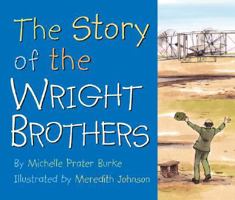The Story Of The Wright Brothers 0824967291 Book Cover