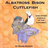 Albatross Bison Cuttlefish 1329381165 Book Cover