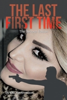 The Last First Time: The Second Edition B0CKRQPHHN Book Cover