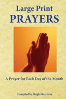Prayers: A Prayer for Each Day of the Month 1523251476 Book Cover