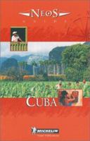 Michelin NEOS Guide Cuba, 1e (NEOS Guide) 2068552019 Book Cover