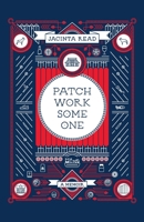 Patchwork Someone: A Memoir 1838190937 Book Cover