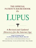 The Official Patient's Sourcebook on Brucellosis: A Revised and Updated Directory for the Internet Age 049700996X Book Cover