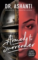 Armed to Surrender 1644840960 Book Cover