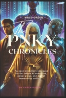 The PNKY Chronicles WRLD Order B0F9WZ29W4 Book Cover