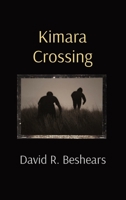 Kimara Crossing 1947231081 Book Cover