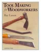 Tool Making for Woodworkers 0964399989 Book Cover