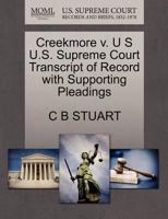 Creekmore v. U S U.S. Supreme Court Transcript of Record with Supporting Pleadings 1270123041 Book Cover