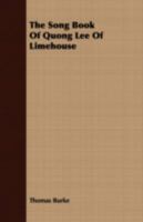 The Song Book Of Quong Lee Of Limehouse 1523897791 Book Cover