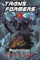 Transformers, Vol. 1: Beginnings 184023623X Book Cover